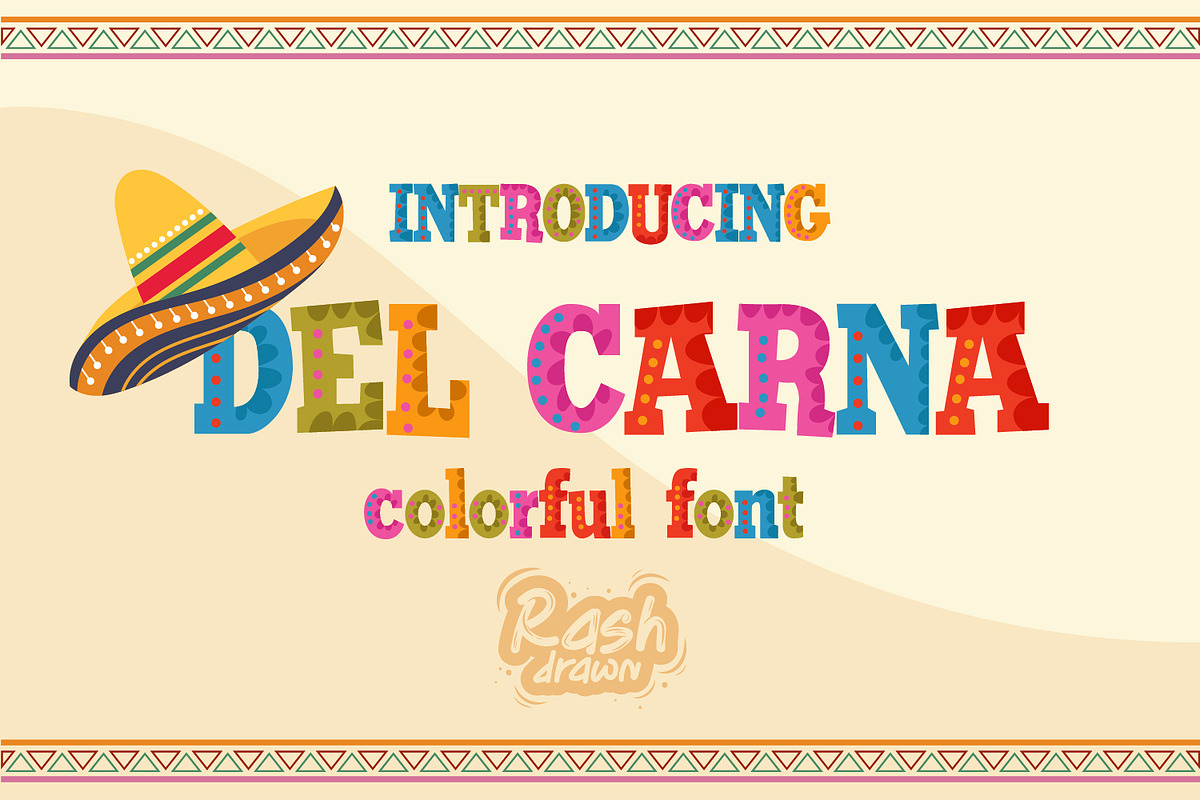 Del Carna – Colorful Fiesta Font, a Handwritten Font by Rashdrawn (Photo 1 of 5)