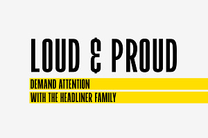 HEADLINER - A Powerful Sans Family