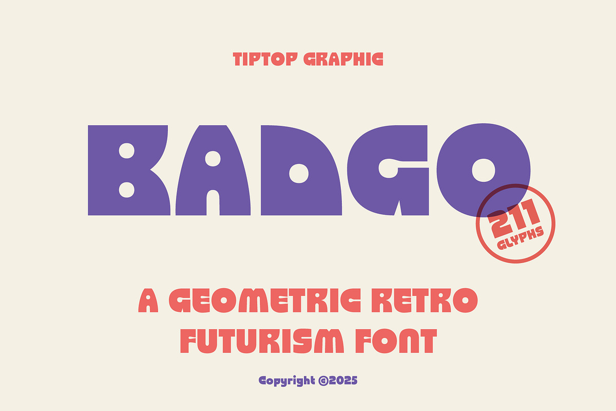 Badgo - Geometric Retro Futurism, a Sans Serif Font by Tiptop Graphic (Photo 1 of 10)