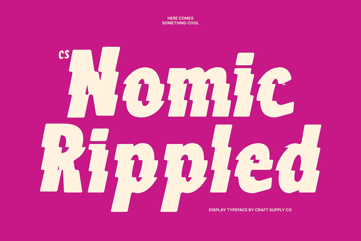 CS Nomic Rippled, a Sans Serif Font by Craft Supply Co. (Photo 1 of 8)