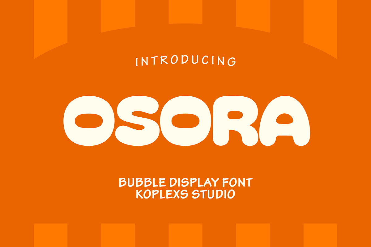 Osora | Bold Bubble Font, a Sans Serif Font by Koplexs Studio (Photo 1 of 10)