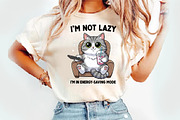 Cat Sarcastic Sassy I'm Not Lazy, an Illustration by Watercolor design (Thumbnail 3 of 3)