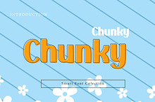 Chunky is a bold