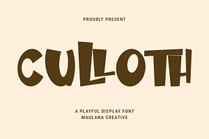 Culloth Playful Display Font, a Sans Serif Font by Maulana Creative