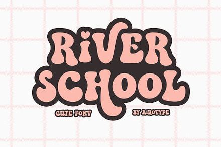 River School - Bold Cute Retro Font, a Handwritten Font by Airotype