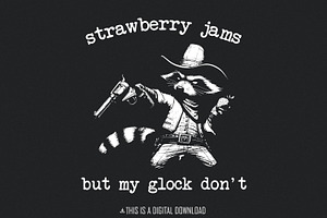 Strawberry Jams But My Glock Don't