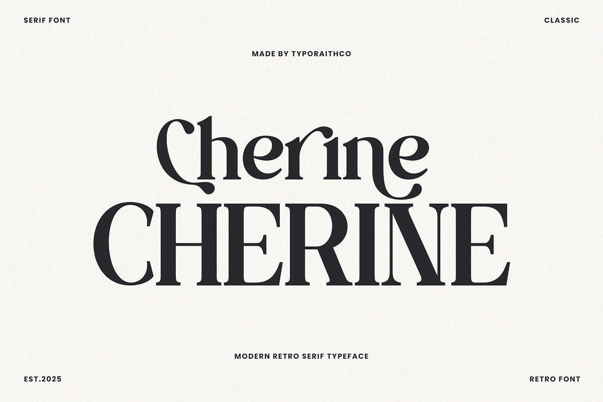 The Cherine | Modern Retro Serif, a Serif Font by Typoraith Co (Photo 7 of 10)