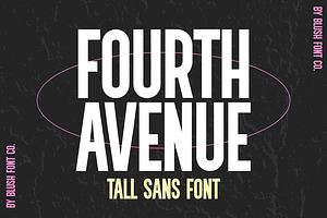 FOURTH AVENUE Tall Sans Serif Font