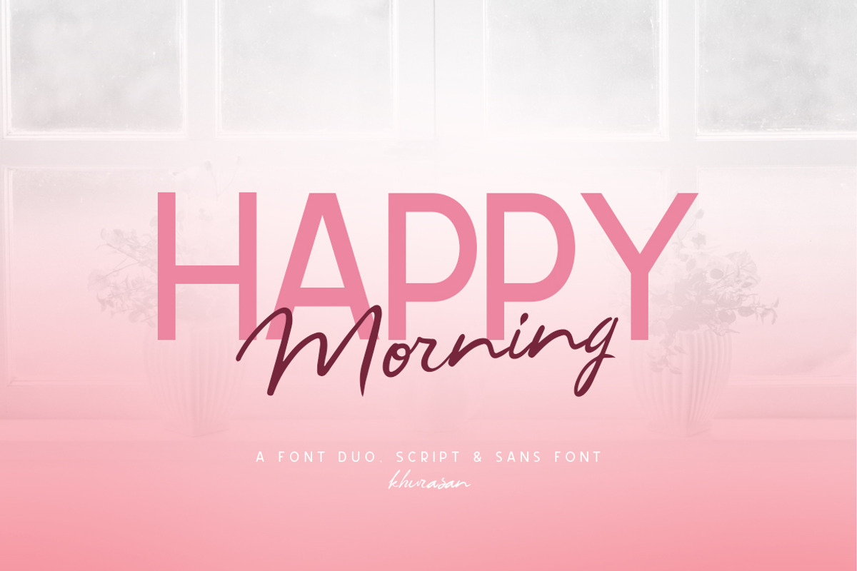Happy Morning Font Duo