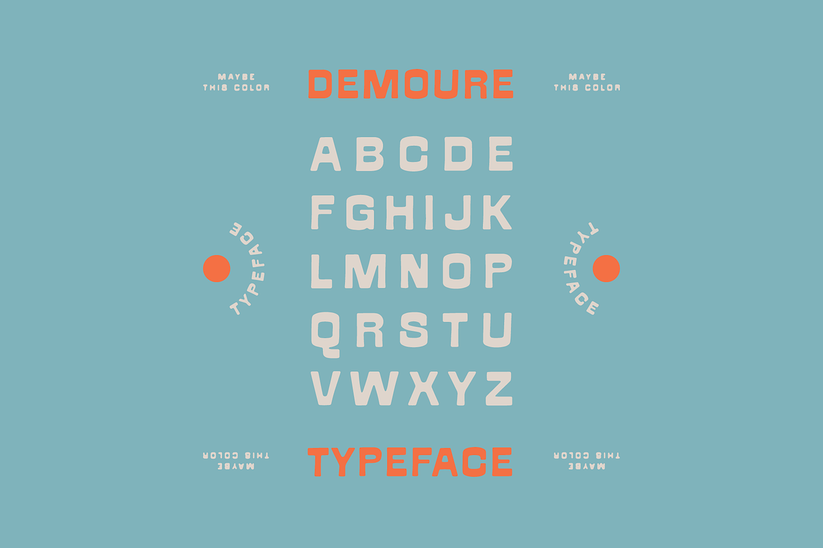 Demoure, a Font by Maybe This Color (Photo 2 of 4)