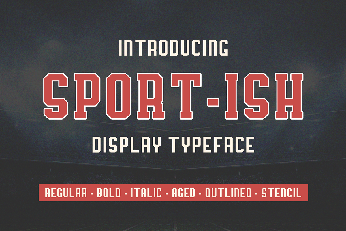 Sport-Ish Display Typeface, a Font by GlitzyGrapix (Photo 1 of 13)