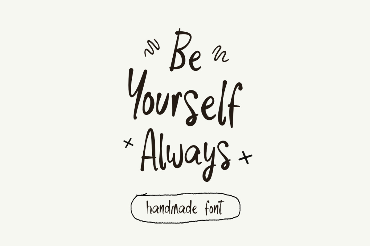 Be Yourself Always - Handmade Font, a Handwritten Font by Bluestype Studio (Photo 1 of 5)