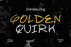 Golden Quirk Hand-Drawn Display Font