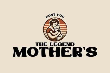 The Legend Mothers Font