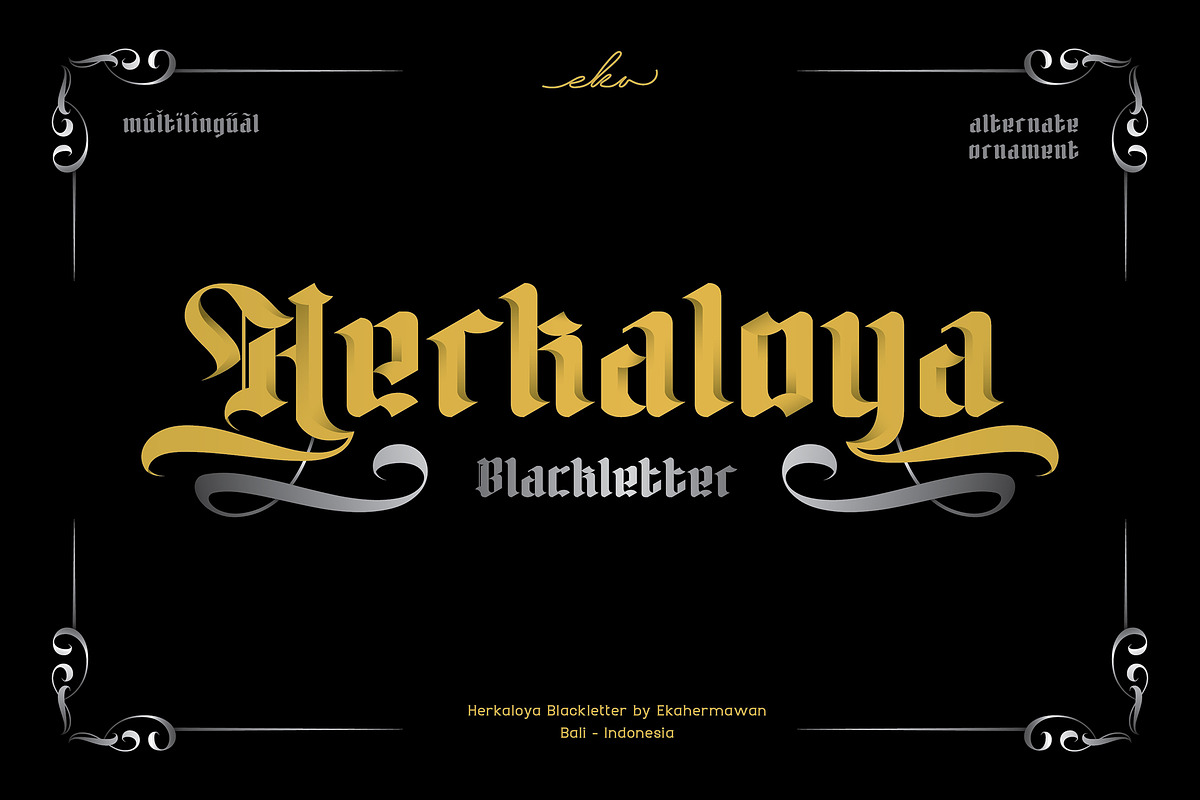 Herkaloya - Ornament Blackletter, a Blackletter Font by Ekahermawan (Photo 1 of 10)