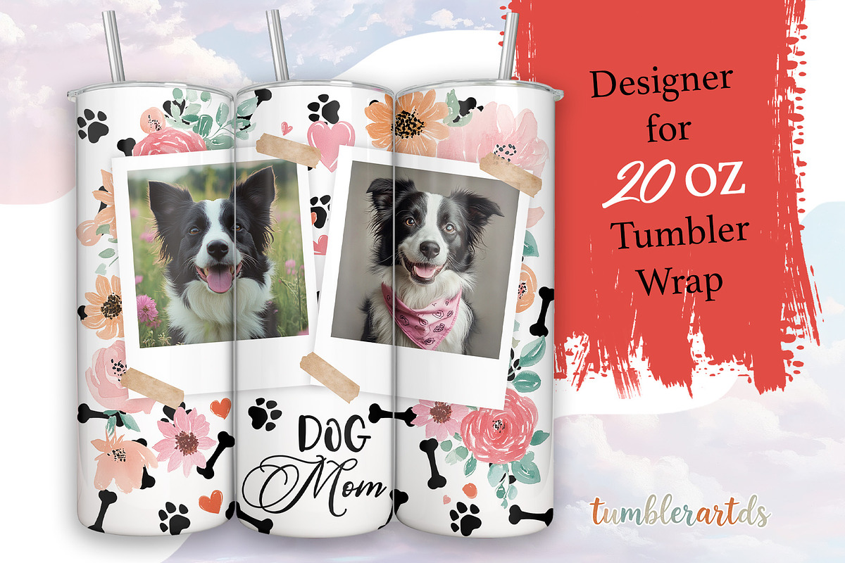 Custom photo dog mom 20 oz Tumbler, a Graphic by TumblerArtDS (Photo 1 of 3)