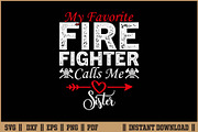 Favorite Firefighter Calls Me Sister, an Illustration by Handy Arts Studio (Thumbnail 1 of 3)