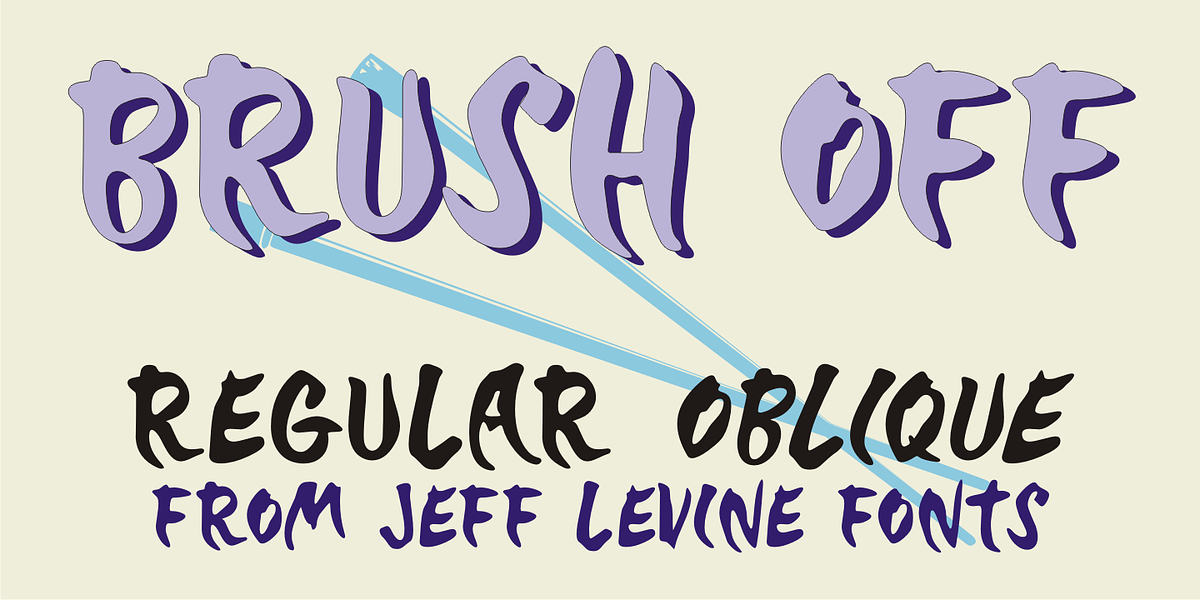 Brush Off JNL, a Script Font by Jeff Levine Fonts