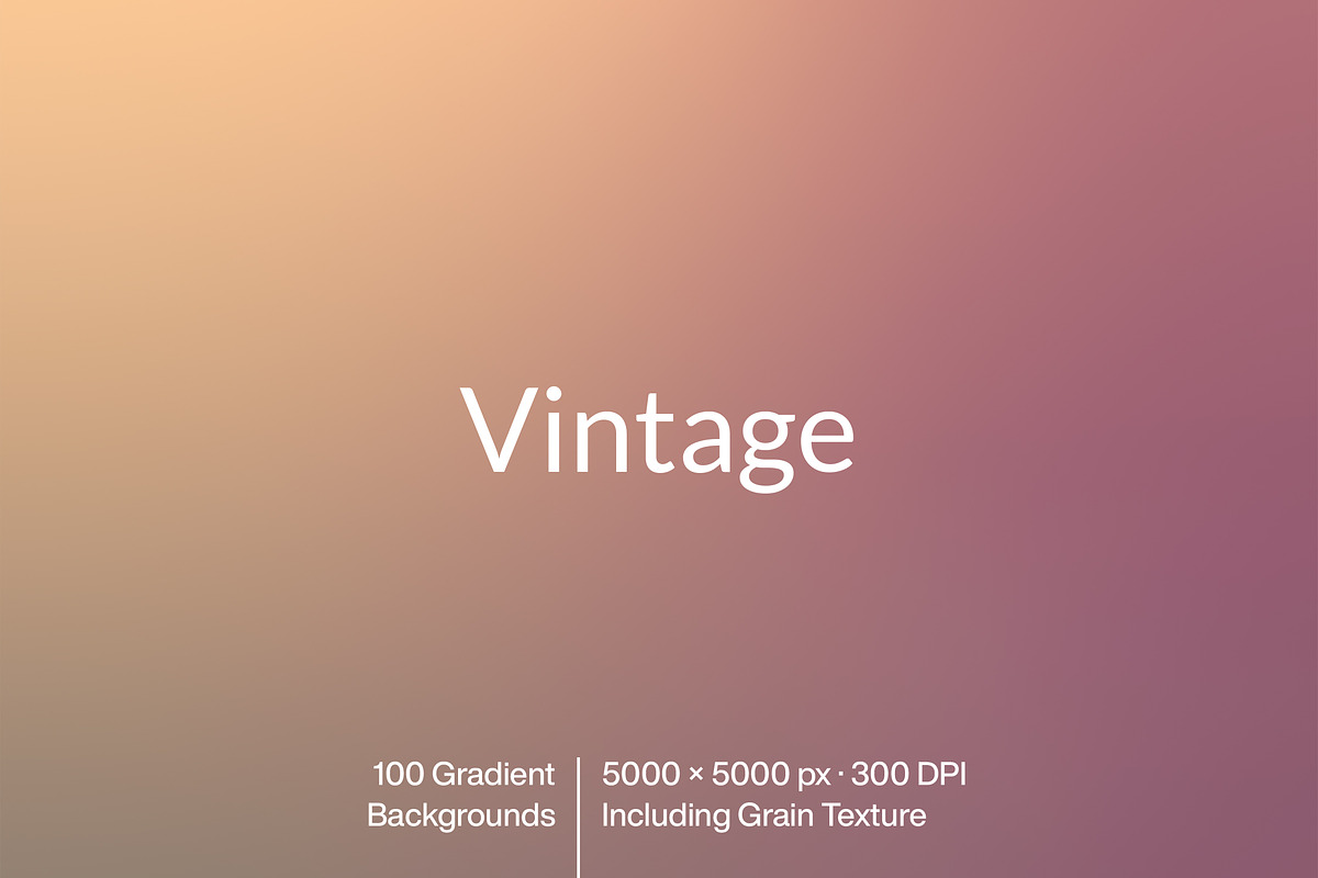 Vintage – 100 Gradient Backgrounds, a Texture Graphic by MarkSupply (Photo 1 of 5)