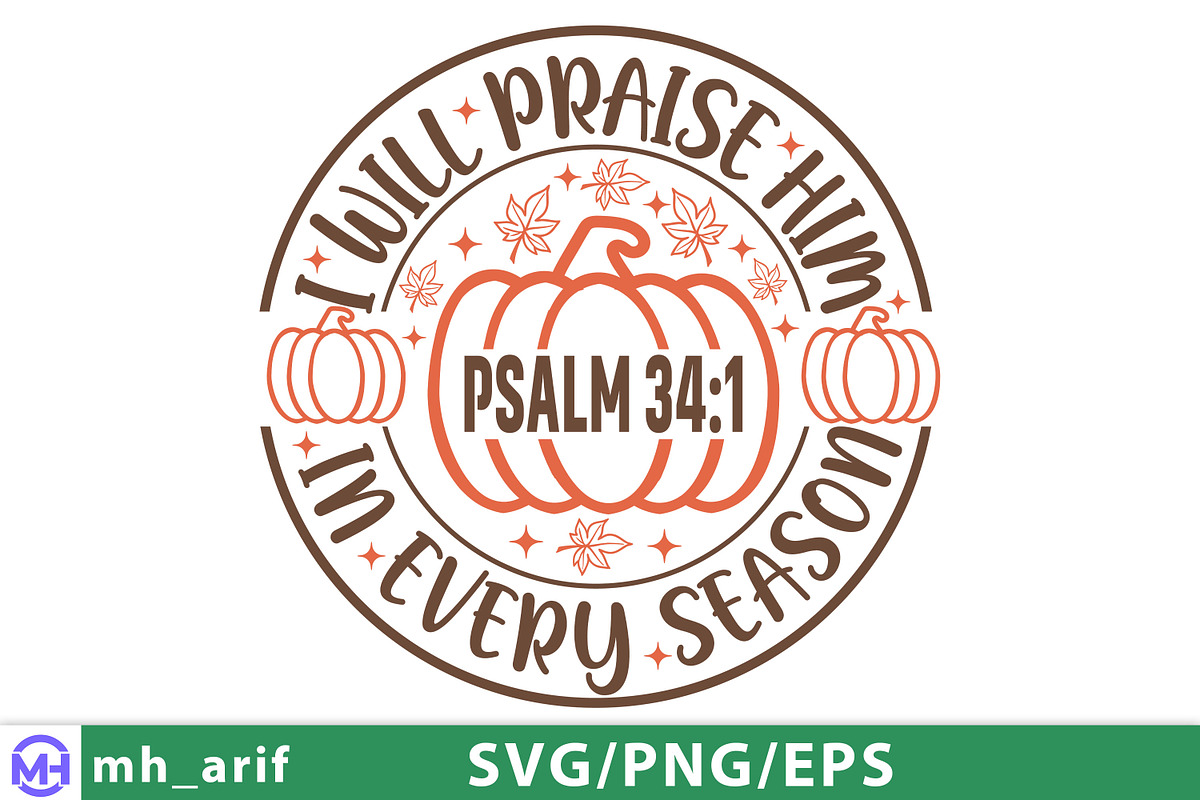 I Will Praise Him In Every Season, a Graphic by mh_arif (Photo 2 of 4)