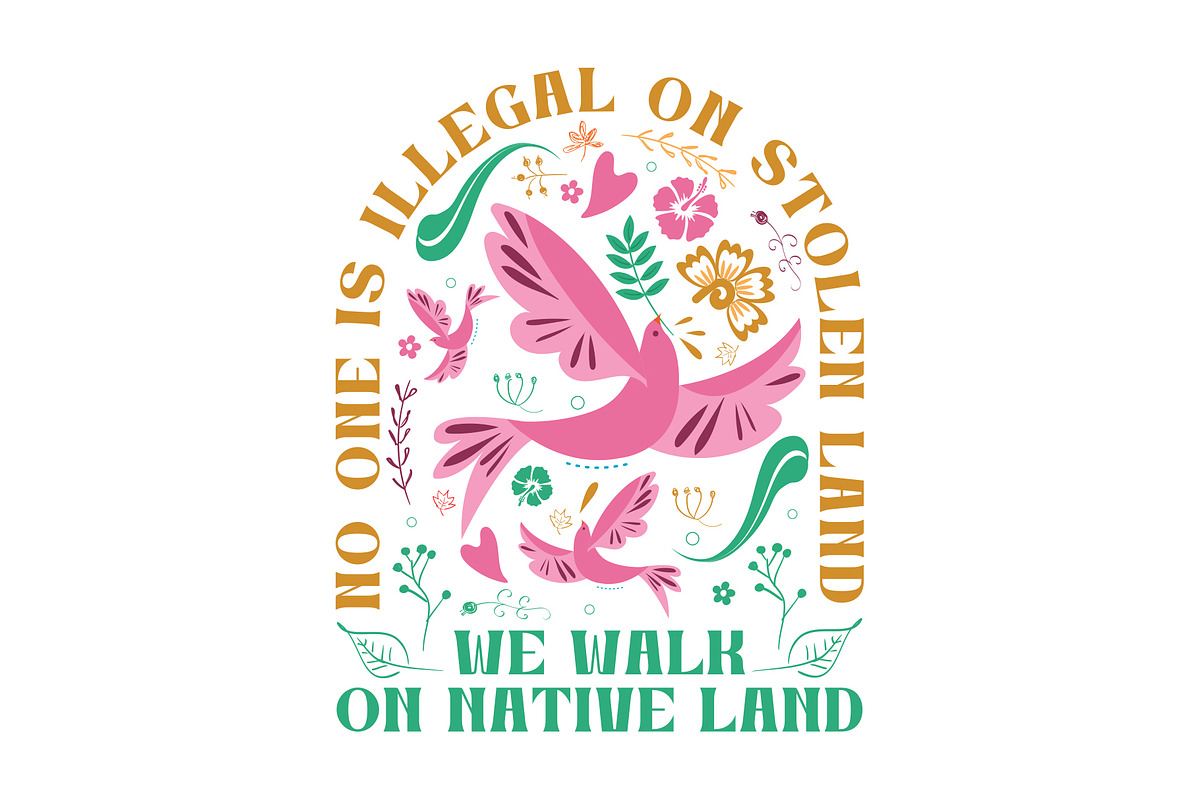 No One Is Illegal on Stolen Land svg, an Illustration by Star Graphic Design