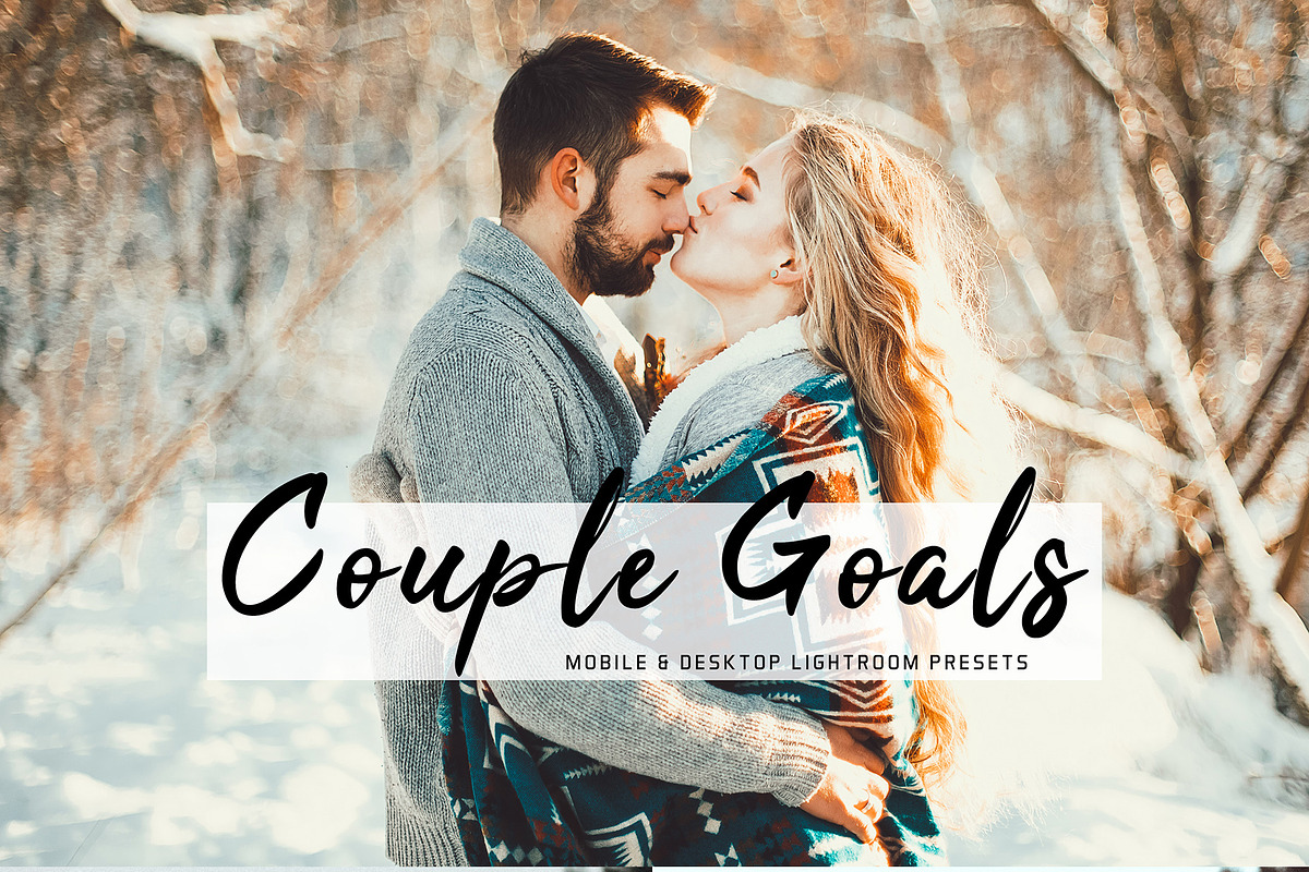 Couple Goals Lightroom Presets