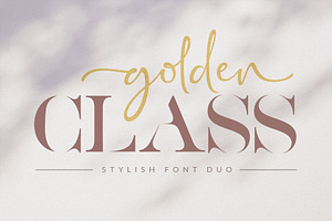 Golden Class // Elegant Font Duo