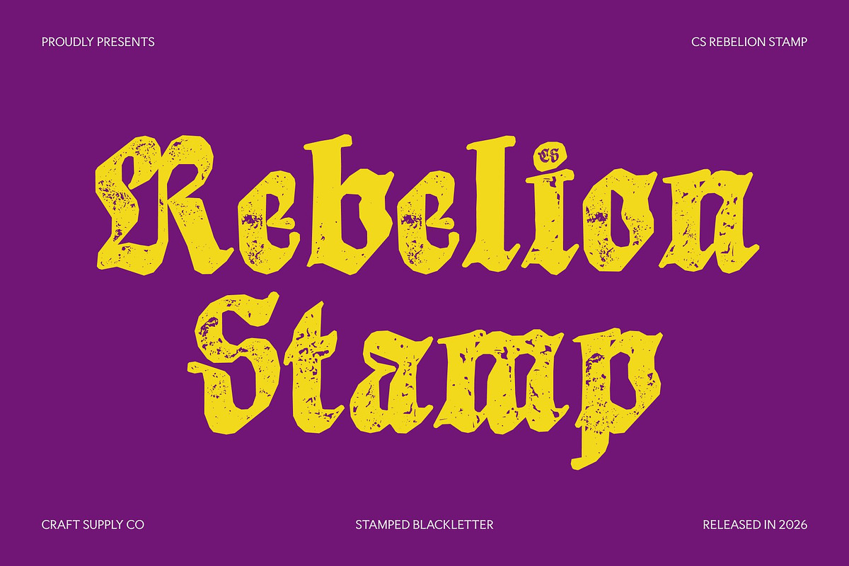CS Rebelion Stamp, a Blackletter Font by Craft Supply Co. (Photo 1 of 8)