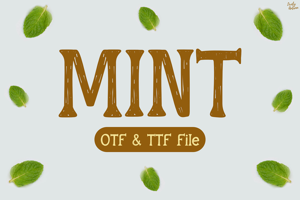 Mint | Handwritten Font, a Handwritten Font by LivelyAutumn11.11 (Photo 1 of 5)