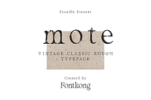 Mote - VintageClassic Rough Typeface