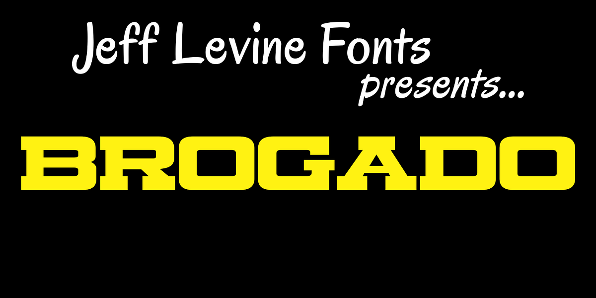 Brogado JNL, a Slab Serif Font by Jeff Levine Fonts