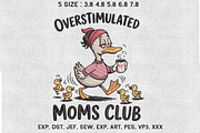 Overstimulated Moms Club Funny Duck, an Illustration by Moss Rose (Thumbnail 2 of 3)