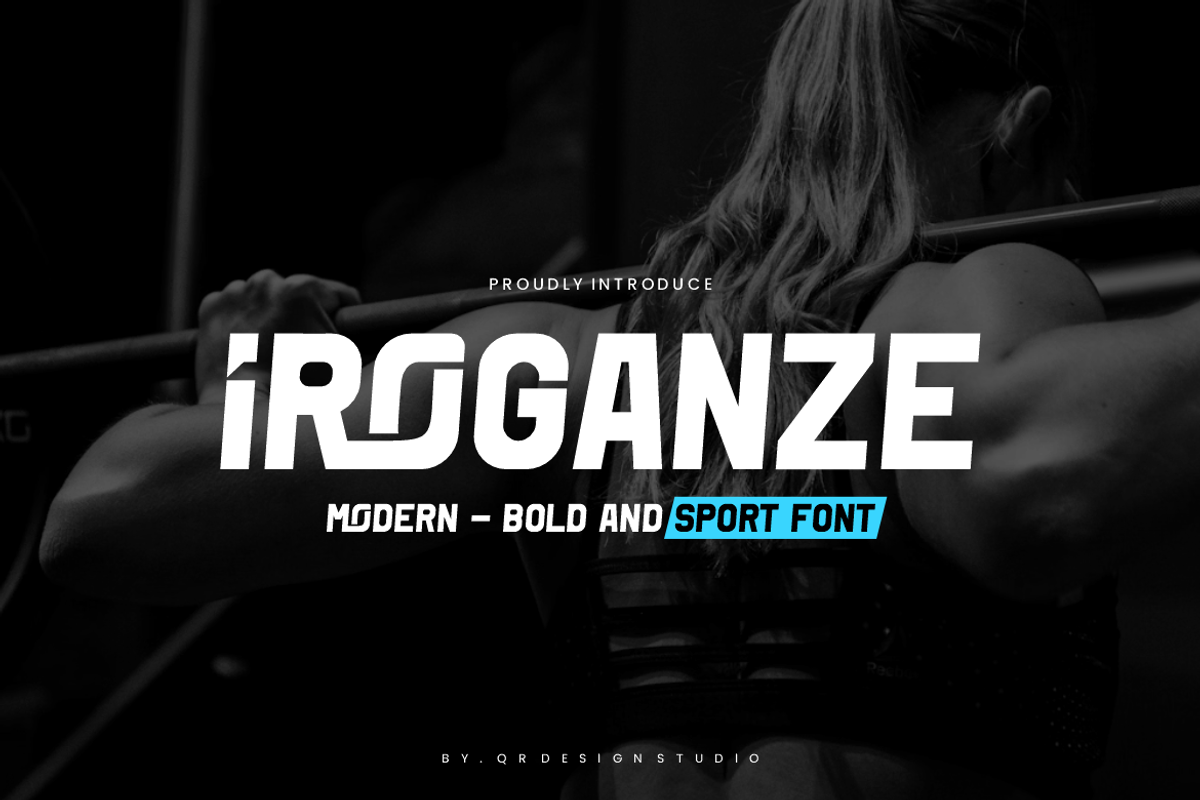 Iroganze - Thick & Sport Font, a Sans Serif Font by QR Design Studio (Photo 1 of 7)