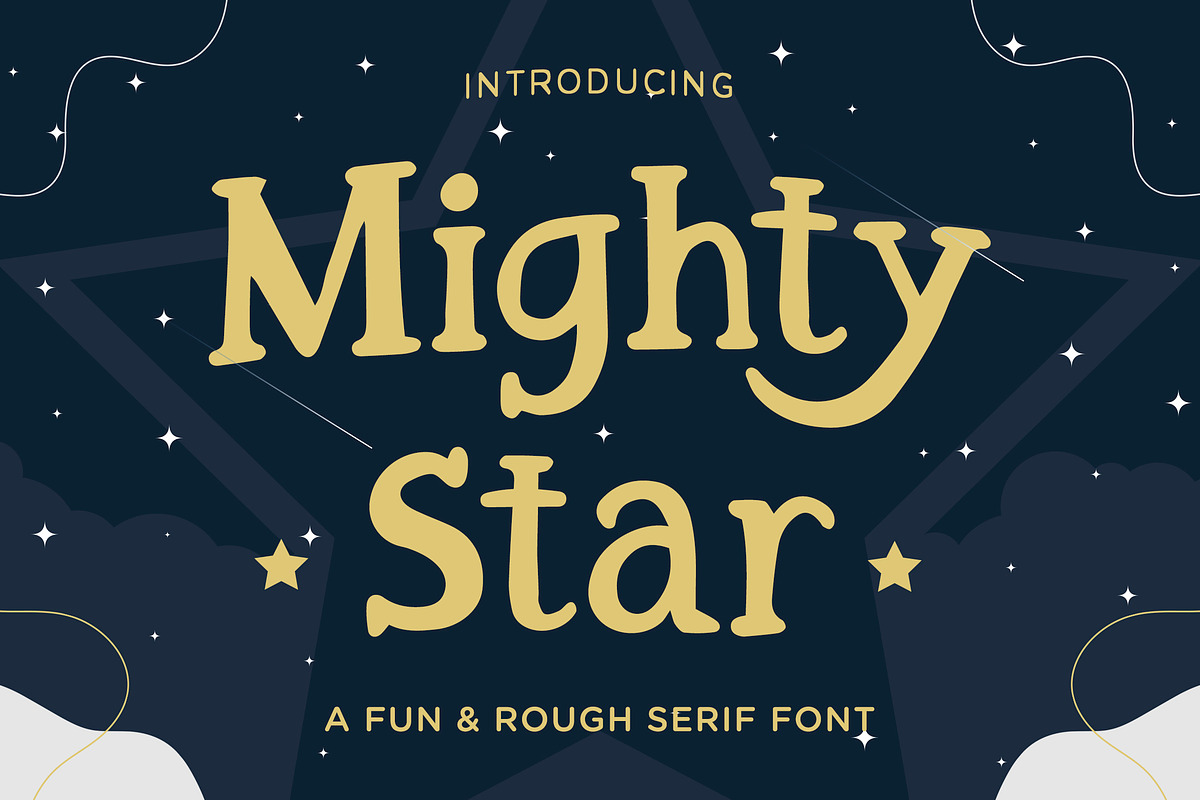 Mighty Star - Fun & Rough Serif Font, a Serif Font by Typefactoryco (Photo 1 of 9)