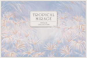 Fresco collection Tropical mirage, a Wallpaper Graphic by Natalia0307