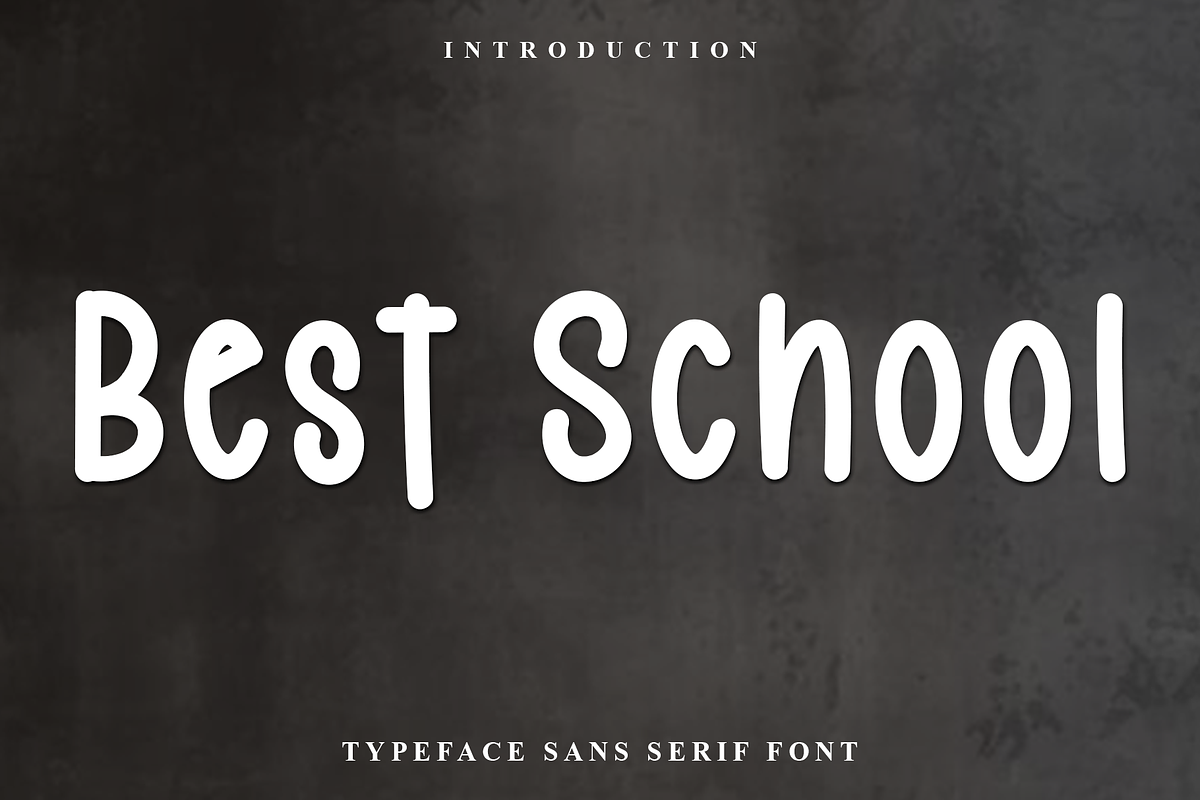 Best School, a Sans Serif Font by FreshTypeINK (Photo 1 of 7)