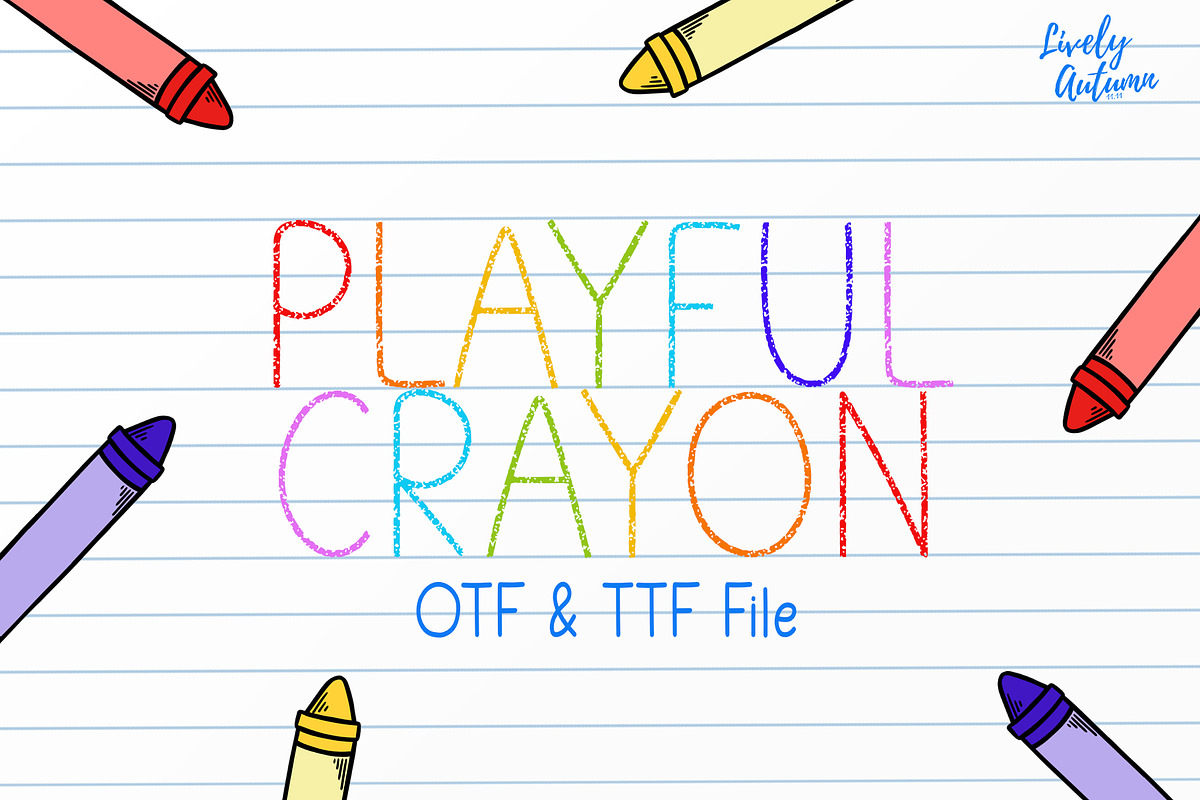 Crayon Font | Handwriting Font, a Handwritten Font by LivelyAutumn11.11 (Photo 1 of 4)