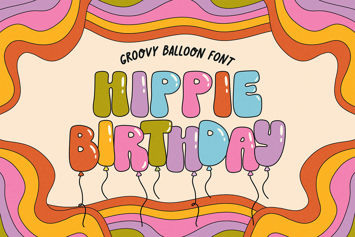 HIPPIE BIRTHDAY | Balloon Font, a Handwritten Font by Maria Feliz Fonts (Photo 1 of 10)