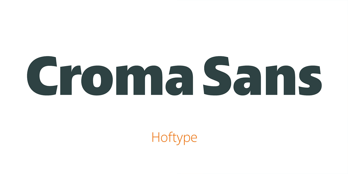Croma Sans, a Sans Serif Font by Hoftype (Photo 1 of 10)