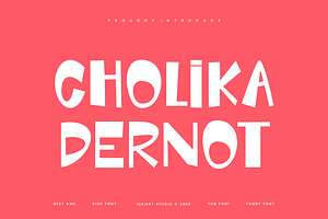 Cholika Dernot - Funny Font, a Sans Serif Font by Iqsiart Studio