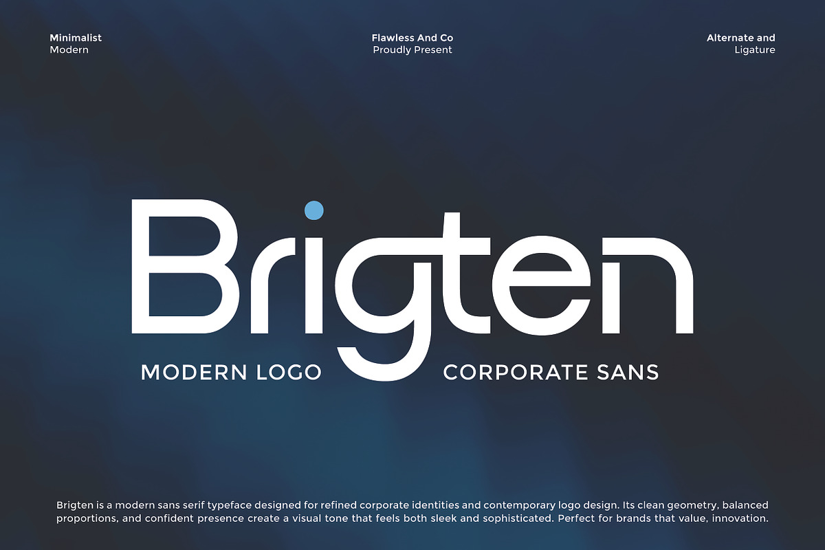 Brigten - Corporate Sans Serif Font, a Sans Serif Font by Flawless And Co (Photo 1 of 10)