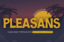 Pleasans - Clean Sans Typeface