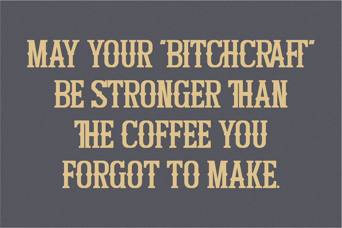 Bitchcraft - Western Slab Serif, a Slab Serif Font by Pian45 Studio (Photo 7 of 8)