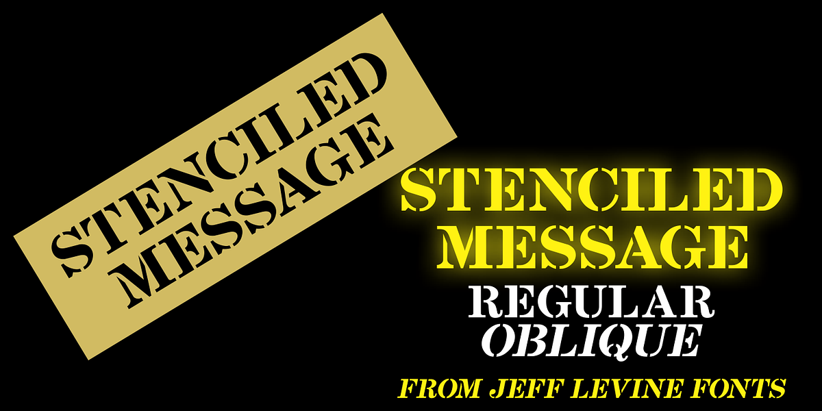 Stenciled Message JNL, a Font by Jeff Levine Fonts (Photo 1 of 5)