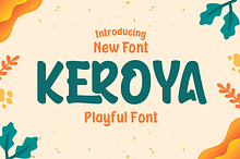Keroya | Display Playful Font