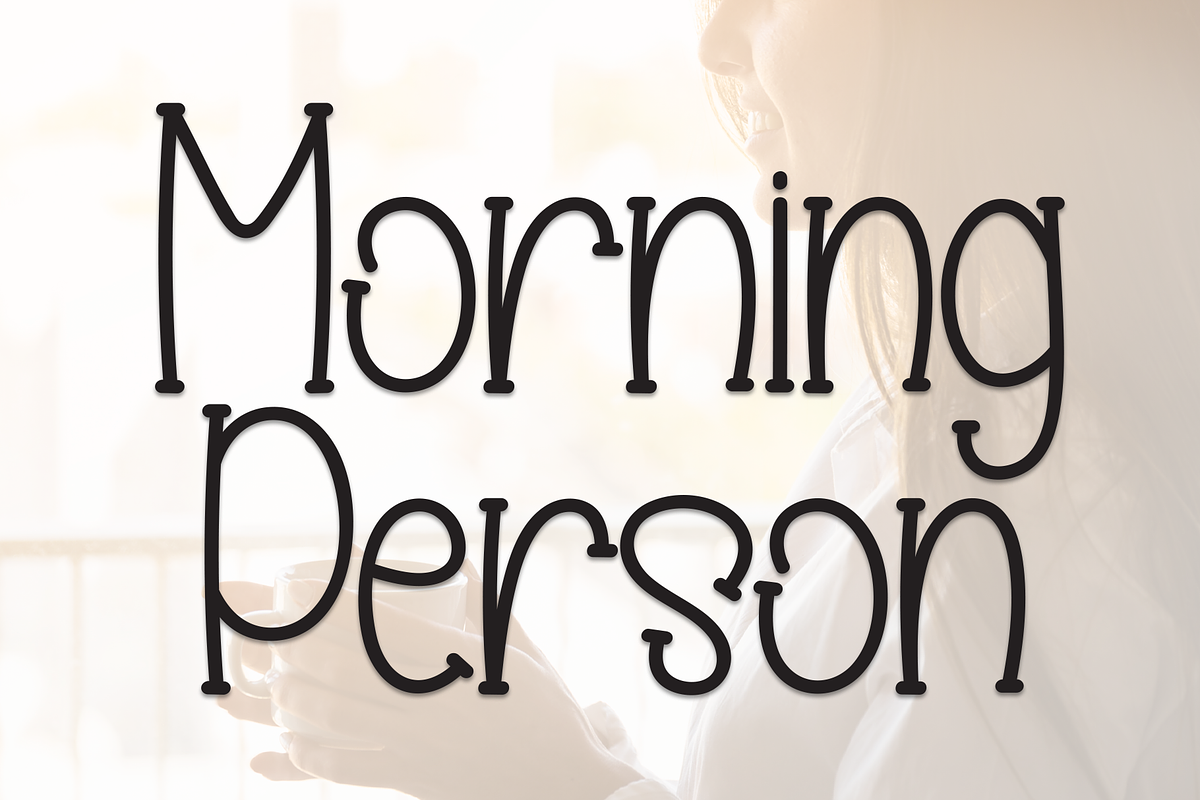 Morning Person | Script Font, a Script Font by Scratchones (Photo 1 of 8)