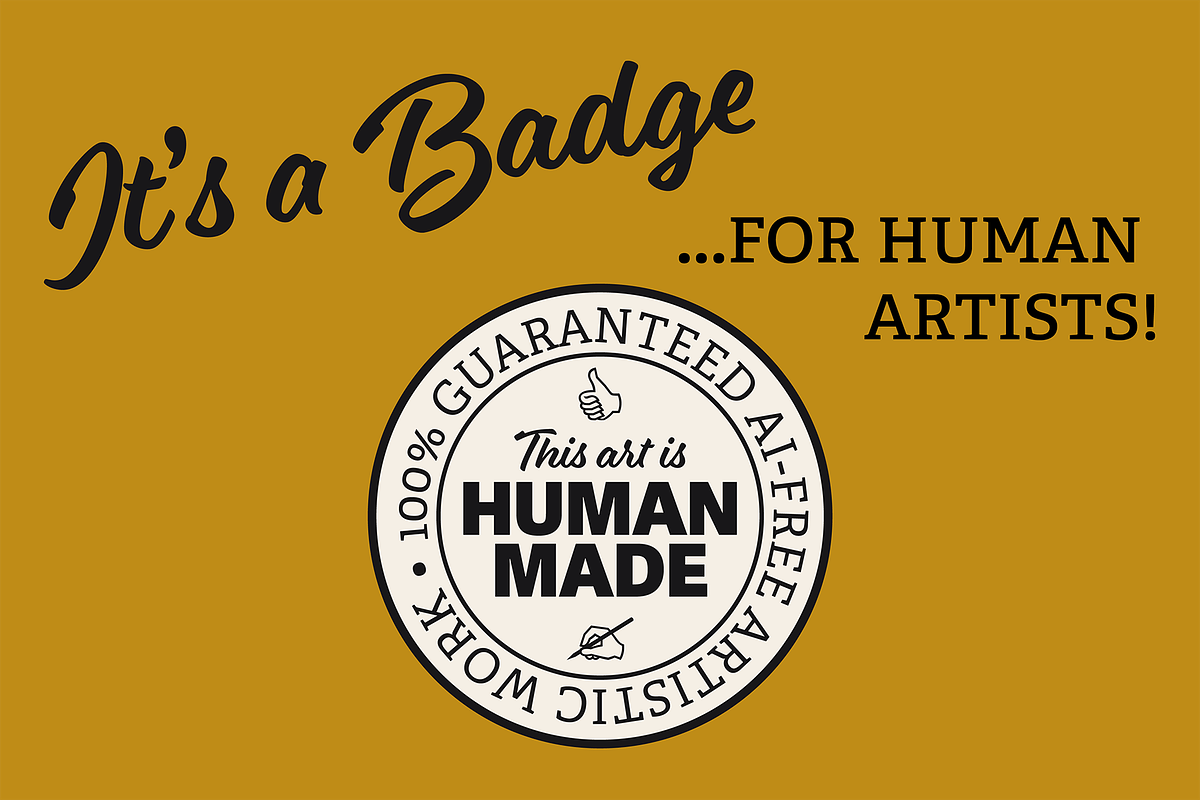 Human-Made Badge for Human Artists, a Decorative Illustration by Alexandra Tinsley (Photo 1 of 3)