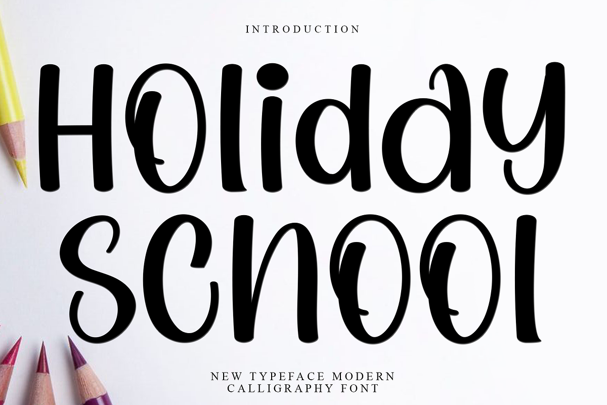 Holiday School, a Script Font by FreshTypeINK (Photo 1 of 7)