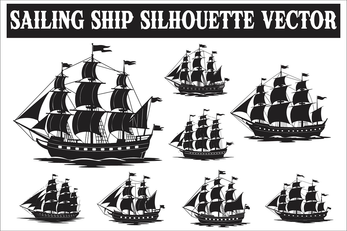 Sailing Ship Silhouette Vector, an Illustration by Amazin_art (Photo 1 of 8)