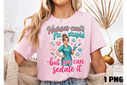 Nurse Humor Quote PNG, Funny Nurse, a Seasonal Illustration by DreamCafeArt (Thumbnail 2 of 6)